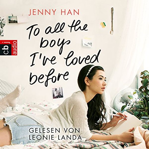 Cover Art for B01GJZMAS4, To All the Boys I've Loved Before by Jenny Han