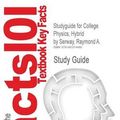 Cover Art for 9781497014480, Studyguide for College Physics, Hybrid by Serway, Raymond A., ISBN 9781285761954 by Cram101 Textbook Reviews