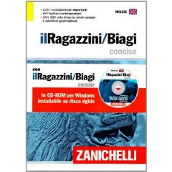 Cover Art for 9788808127655, Il Ragazzini-Biagi Concise. Dizionario inglese-italiano italian-english dictionary. Con CD-ROM by Adele Biagi Giuseppe Ragazzini