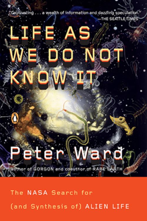 Cover Art for 9780143038498, Life as We Do Not Know It by Ward, Peter Douglas