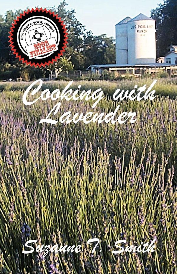 Cover Art for 9781936744572, Cooking with Lavender by Suzanne T. Smith