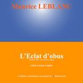 Cover Art for 9782806701558, L'Eclat d'obus by Maurice Leblanc