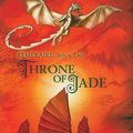 Cover Art for 9781596062085, Throne of Jade by Naomi Novik