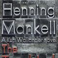 Cover Art for 9780307593498, The Troubled Man by Henning Mankell
