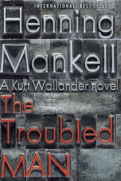 Cover Art for 9780307593498, The Troubled Man by Henning Mankell