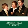 Cover Art for 9781543145922, Little MenLife at Plumfield with Jo's Boys by Louisa May Alcott