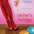 Cover Art for 9781433247774, Rachel's Holiday by Marian Keyes