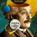 Cover Art for 9781847924193, Black Hole Blues and Other Songs from Outer Space by Janna Levin