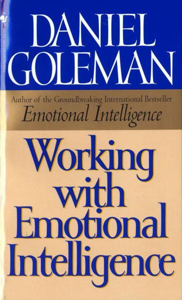 Cover Art for 9780553840230, Working with Emotional People by Goleman, Daniel