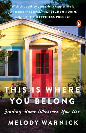 Cover Art for 9780143129660, This Is Where You Belong by Melody Warnick