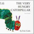 Cover Art for 9781852691264, The Very Hungry Caterpillar in Chinese and English by Eric Carle