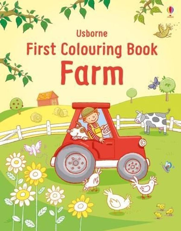 Cover Art for 9781474946391, First Colouring Book FarmFirst Colouring Books by Author TBC