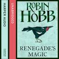 Cover Art for 9780007508372, Renegade's Magic by Robin Hobb