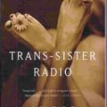 Cover Art for 9780732265106, Trans-Sister Radio by Chris Bohjalian