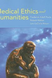 Cover Art for 9780763760632, Medical Ethics and Humanities by Frederick Adolf Paola