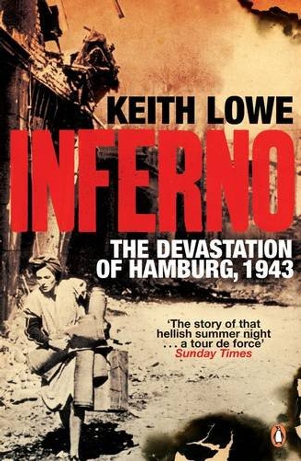 Cover Art for 9780141020181, Inferno by Keith Lowe