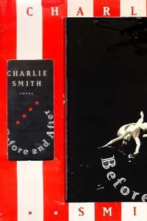 Cover Art for 9780393037753, Before and After: Poems by Charlie Smith