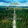 Cover Art for B07R8W9QZ5, The Guardians by John Grisham