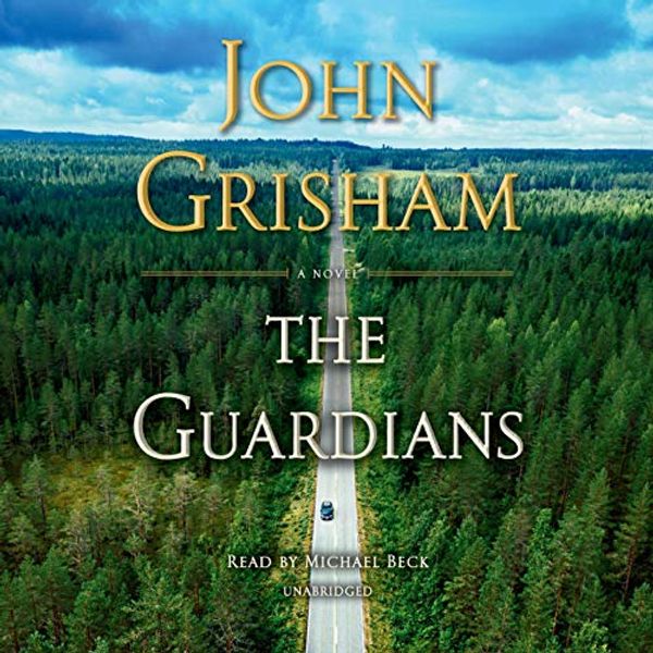 Cover Art for B07R8W9QZ5, The Guardians by John Grisham