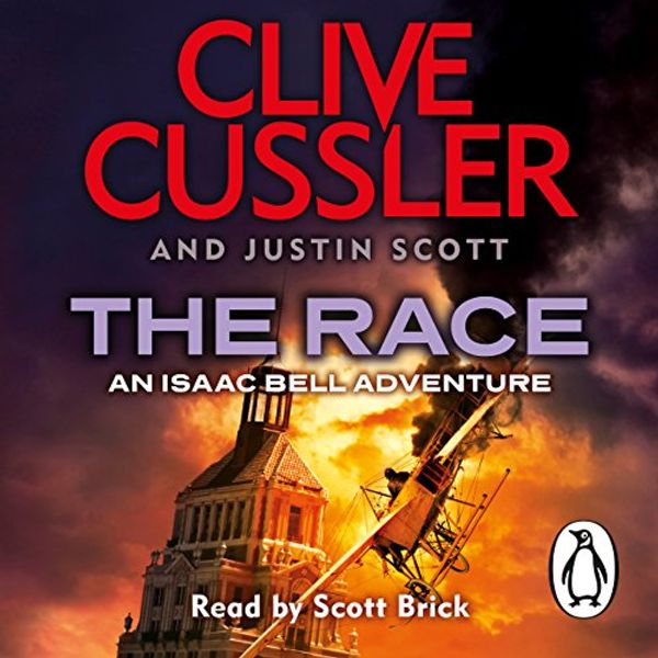 Cover Art for B0145QMWZA, The Race: Isaac Bell, Book 4 by Clive Cussler, Justin Scott