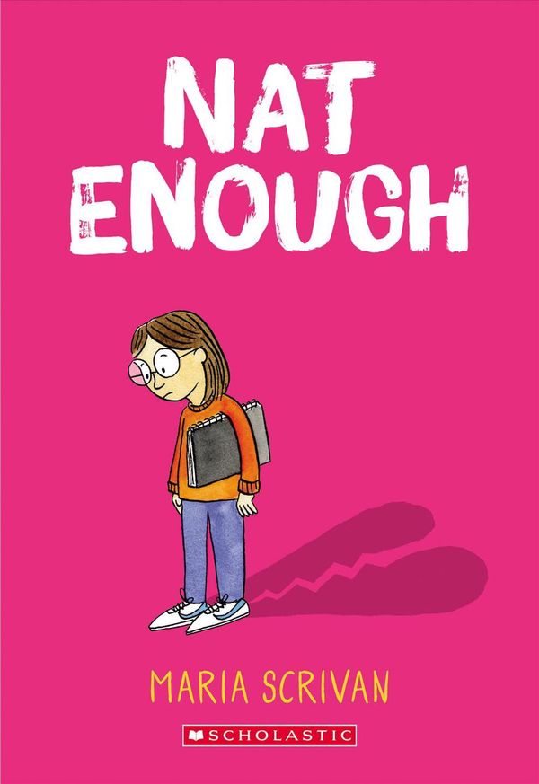 Cover Art for 9781338538199, Nat Enough by Maria Scrivan