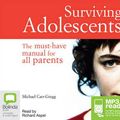 Cover Art for 9781486200863, Surviving Adolescents by Carr-Gregg, Dr Michael