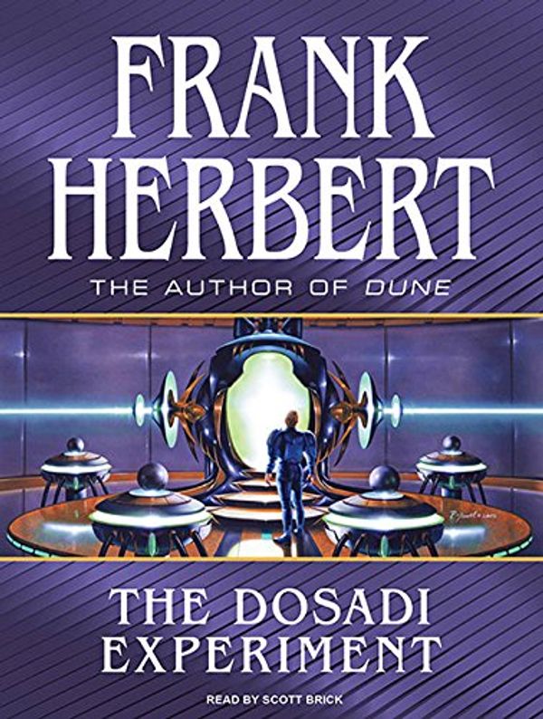 Cover Art for 9781400114856, The Dosadi Experiment by Frank Herbert