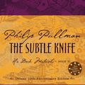 Cover Art for 9780375846724, The Subtle Knife, Deluxe 10th Anniversary Edition (His Dark Materials, Book 2)(Rough-cut) by Philip Pullman