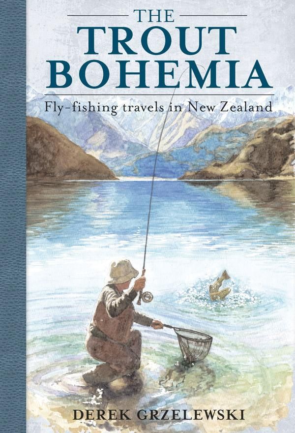 Cover Art for 9781775480990, The Trout Bohemia by Derek Grzelewski