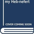 Cover Art for 9780606203265, I Am the Mummy Heb-Nefert by Eve Bunting