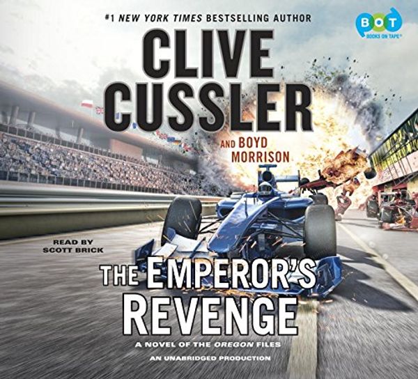 Cover Art for 9780451484048, The Emperor's Revenge by Clive Cussler, Boyd Morrison, Scott Brick