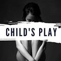 Cover Art for 9780955807855, Child's Play by Kia Abdullah