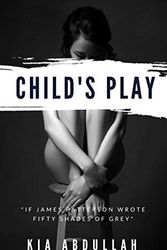 Cover Art for 9780955807855, Child's Play by Kia Abdullah