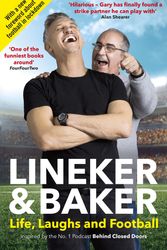 Cover Art for 9781787464230, Behind Closed Doors: Life, Laughs and Football by Gary Lineker, Danny Baker