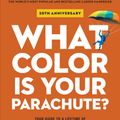 Cover Art for 9781984857873, What Color Is Your Parachute? 2021: A Practical Manual for Job-Hunters and Career-Changers by Richard N. Bolles, Katharine Brooks