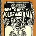 Cover Art for 9780912528168, How to Keep Your Volkswagen Alive by John Muir