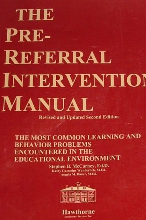 Cover Art for 9781878372116, Pre-Referral Intervention Manual by Stephen B. McCarney, Cummins, Bauer