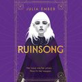 Cover Art for B08JNWJZFN, Ruinsong by Julia Ember