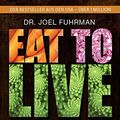 Cover Art for 9783944125206, Fuhrman, J: Eat to Live by Joel Fuhrman
