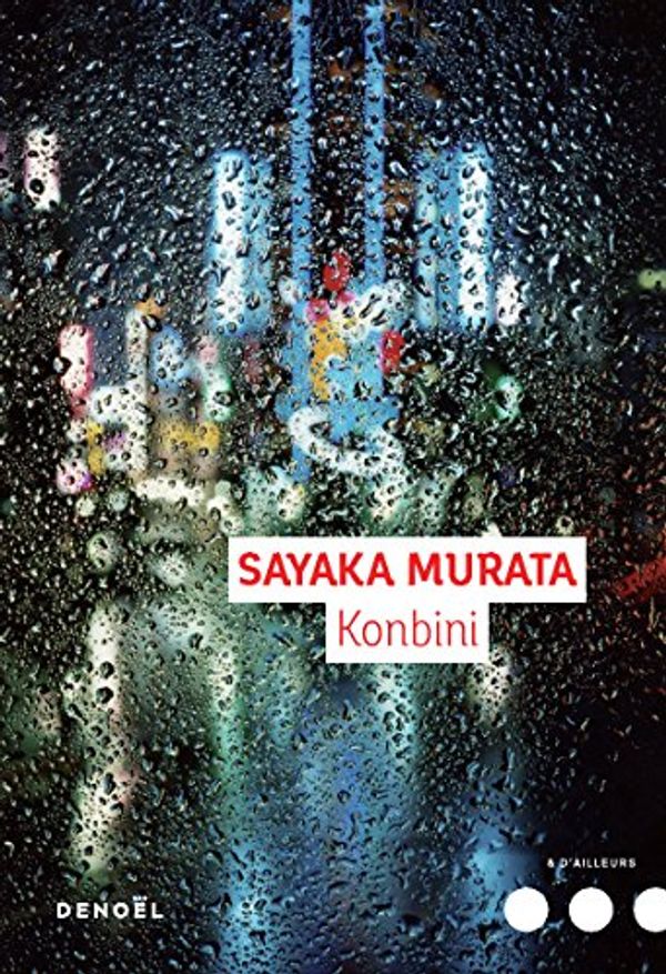Cover Art for 9782207137208, Konbini by Sayaka Murata