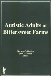 Cover Art for 9781560240426, Autistic Adults at Bittersweet Farms by Norman Giddan