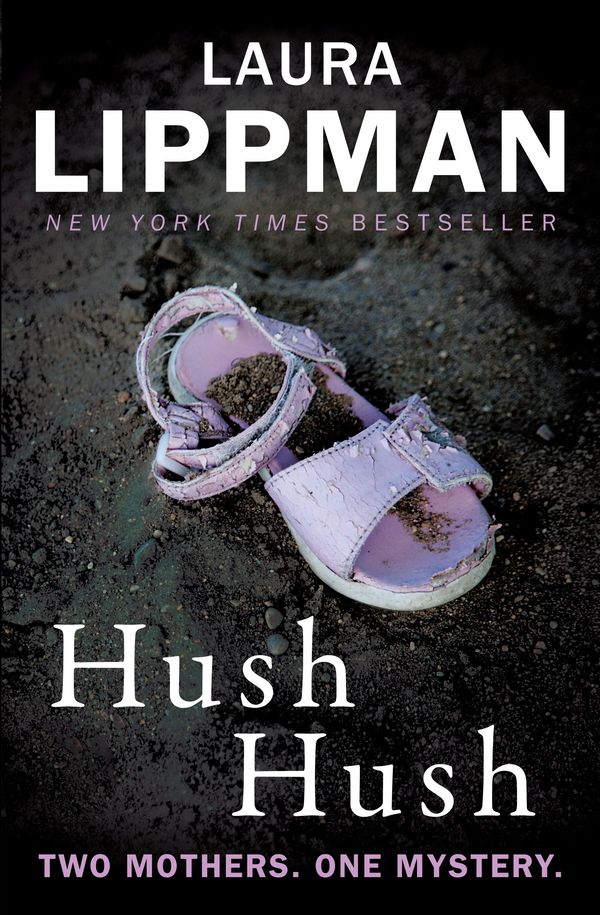 Cover Art for 9780571321407, Hush Hush by Laura Lippman