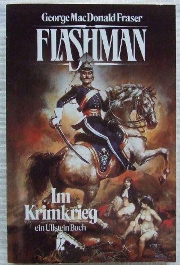 Cover Art for 9783548210070, Flashman. Im Krimkrieg. by George MacDonald Fraser