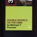 Cover Art for 9780826427878, The Minutemen Double Nickels on the Dime by Michael T. Fournier