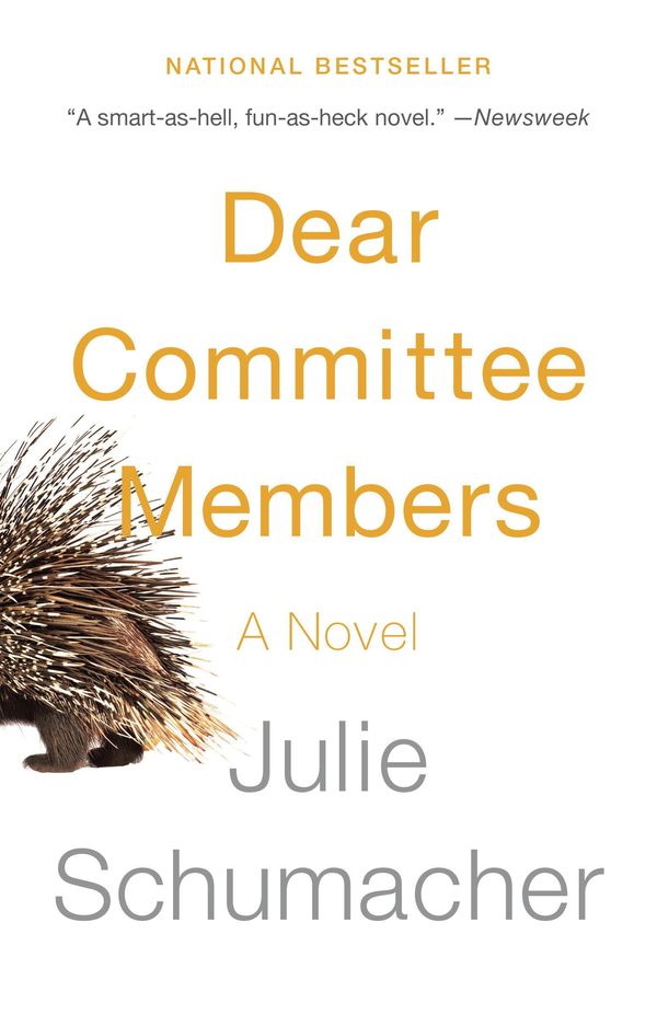 Cover Art for 9780385538145, Dear Committee Members by Julie Schumacher