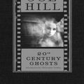 Cover Art for 9780061541872, 20th Century Ghosts by Joe Hill