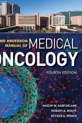 Cover Art for 9781260467642, The MD Anderson Manual of Medical Oncology, Fourth Edition by Hagop M. Kantarjian, Robert A. Wolff, Alyssa G. Rieber
