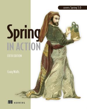 Cover Art for 9781617294945, Spring in Action by Craig Walls