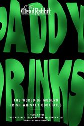 Cover Art for 9780358512868, Paddy Drinks: The World of Modern Irish Whiskey Cocktails by Jillian Vose, Sean Muldoon, Jack McGarry