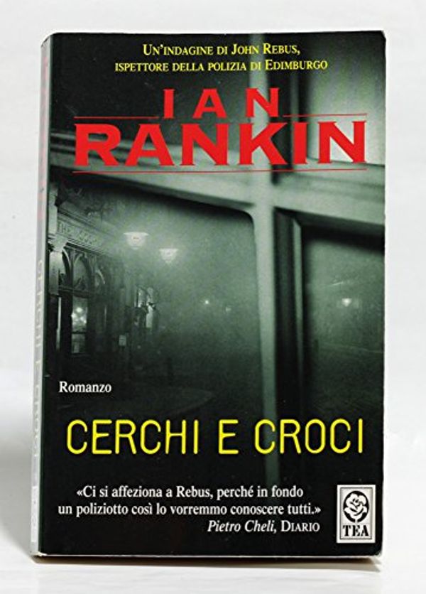 Cover Art for 9788850203659, Cerchi e croci by Ian Rankin